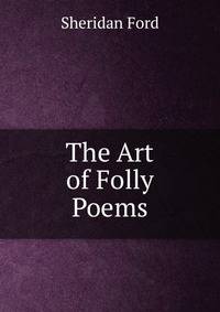 The Art of Folly Poems