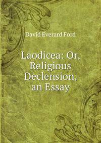 Laodicea: Or, Religious Declension, an Essay