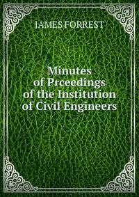 Minutes of Prceedings of the Institution of Civil Engineers