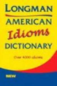 Longman Dictionary of American English Idioms