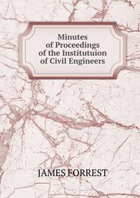 Minutes of Proceedings of the Institutuion of Civil Engineers