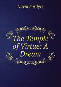 The Temple of Virtue: A Dream