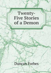 Twenty-Five Stories of a Demon