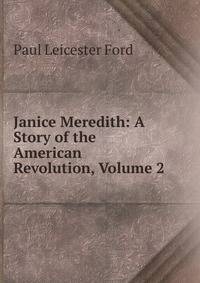 Janice Meredith: A Story of the American Revolution, Volume 2