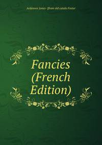 Fancies (French Edition)