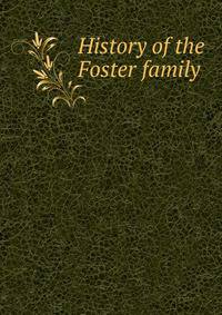 History of the Foster family