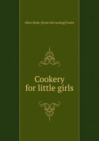 Cookery for little girls