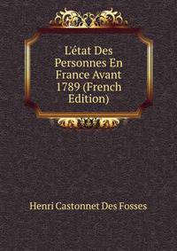 L'?tat Des Personnes En France Avant 1789 (French Edition)