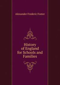 History of England for Schools and Families