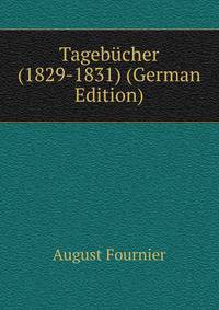 Tagebucher (1829-1831) (German Edition)