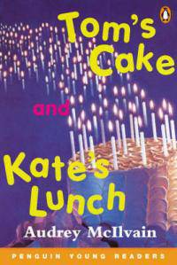 Tom's Cake and Kate's Lunch, Level 1, Penguin Young Readers