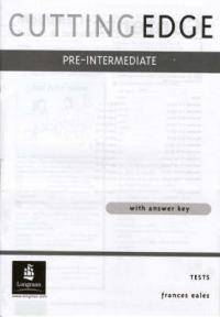 Cutting Edge (Original Edition) Pre-Intermediate Tests