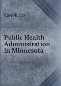 Public Health Administration in Minnesota