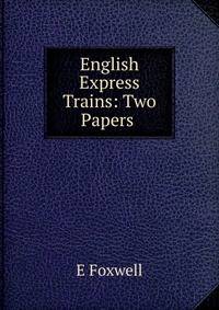 English Express Trains: Two Papers .