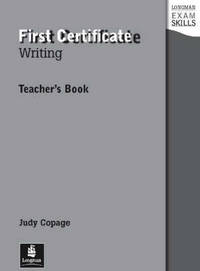Longman Exam Skills FCE (First Certificate in English) Writing Teacher's Book
