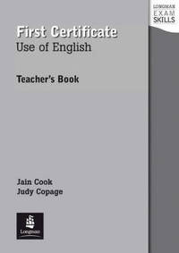 Longman Exam Skills FCE (First Certificate in English) Use of English Teacher's Book