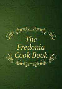 The Fredonia Cook Book