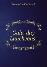 Gala-day Luncheons;