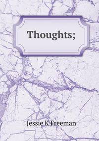 Thoughts;