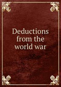 Deductions from the world war