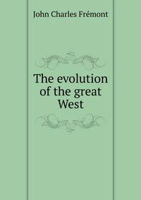 The evolution of the great West