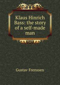 Klaus Hinrich Bass: the story of a self-made man