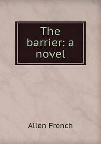 The barrier: a novel