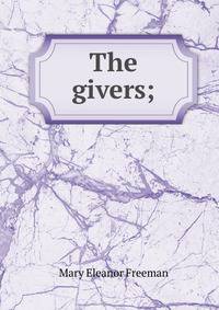 The givers;