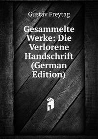 Gesammelte Werke: Die Verlorene Handschrift (German Edition)