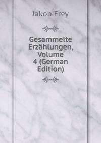 Gesammelte Erzahlungen, Volume 4 (German Edition)