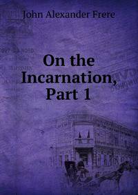 On the Incarnation, Part 1