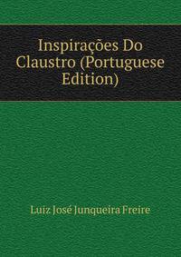 Inspiracoes Do Claustro (Portuguese Edition)