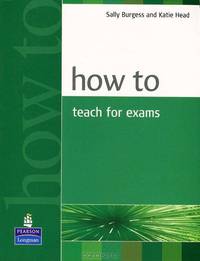 How to Teach for Exams