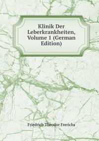 Klinik Der Leberkrankheiten, Volume 1 (German Edition)