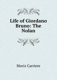 Life of Giordano Bruno: The Nolan
