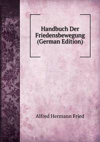 Handbuch Der Friedensbewegung (German Edition)