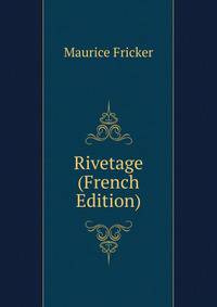 Rivetage (French Edition)