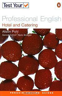 Test Your Professional English: Hotel and Catering