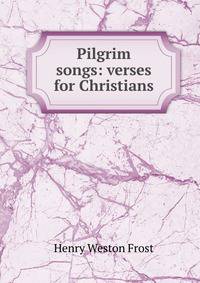 Pilgrim songs: verses for Christians