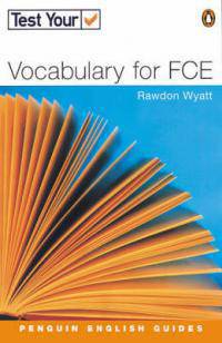 Test Your Vocabulary for FCE (First Certificate in English)