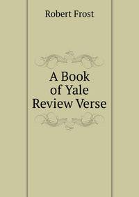 A Book of Yale Review Verse