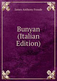 Bunyan (Italian Edition)
