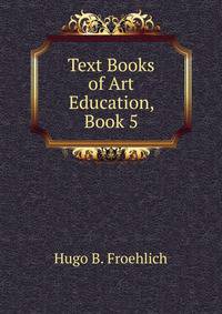 Text Books of Art Education, Book 5