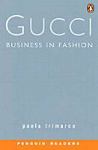 Penguin Readers Level 2: Gucci - Business in Fashion