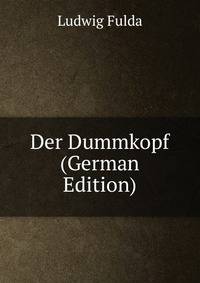 Der Dummkopf (German Edition)