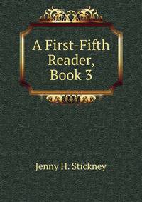 A First-Fifth Reader, Book 3