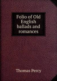 Folio of Old English ballads and romances