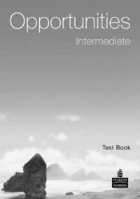 Opportunities Intermediate Test Book