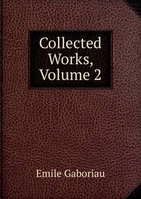Collected Works, Volume 2