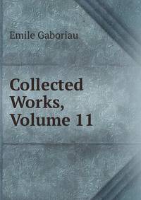 Collected Works, Volume 11